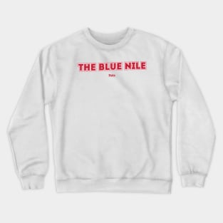 The Blue Nile Crewneck Sweatshirt